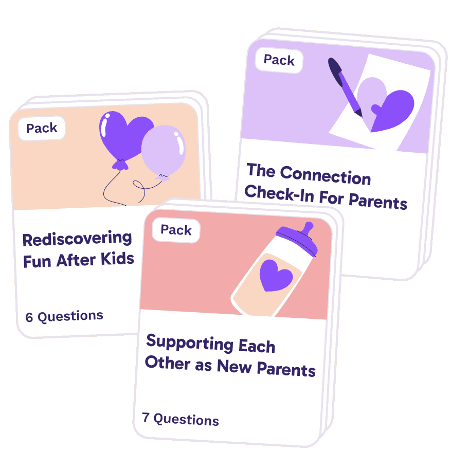 Three Paired question packs: “Rediscovering Fun After Kids”, “The Connection Check-In For Parents” and “Supporting Each Other as New Parents”